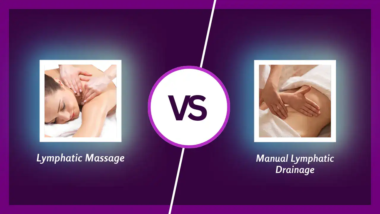Lymphatic Massage vs Manual Lymphatic Drainage